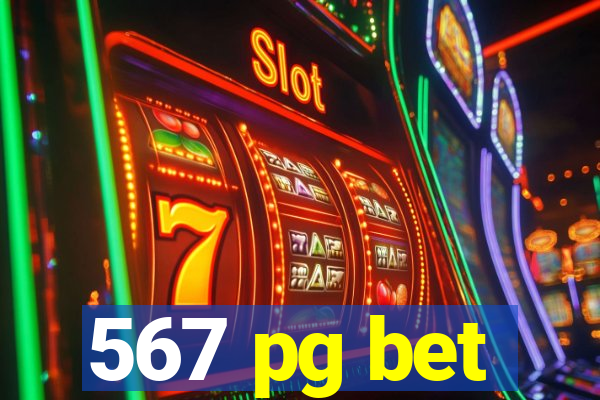 567 pg bet